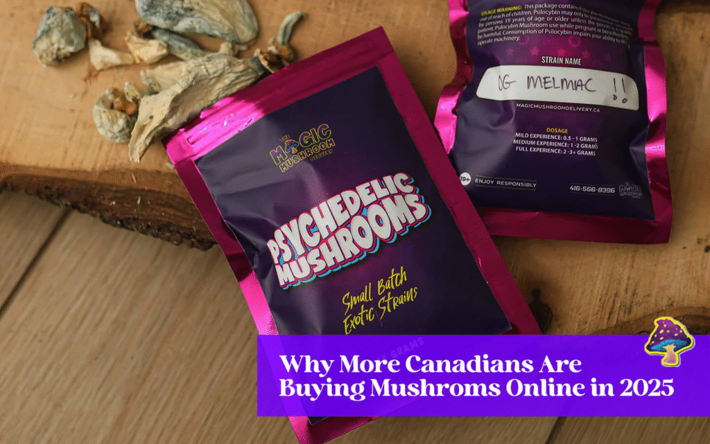 Why More Canadians Are Buying Mushrooms Online in 2025